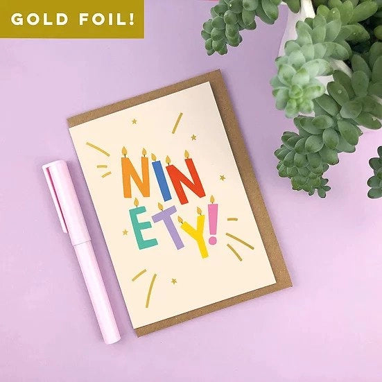 Gold Foiled 'ninety!' Letter Candles 90th Age Birthday Card