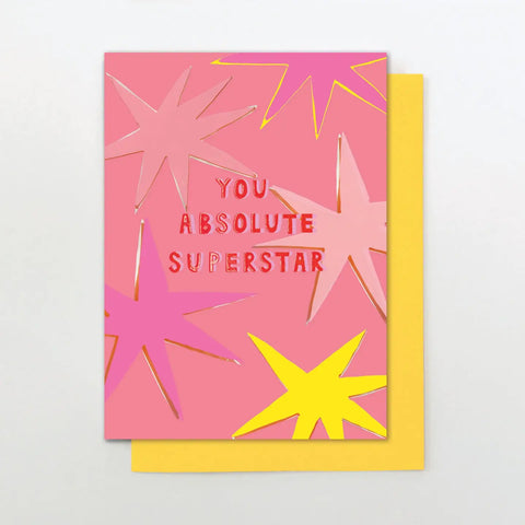 You Absolute Superstar Greeting Card