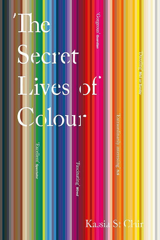 The Secret Lives of Colour (PB)