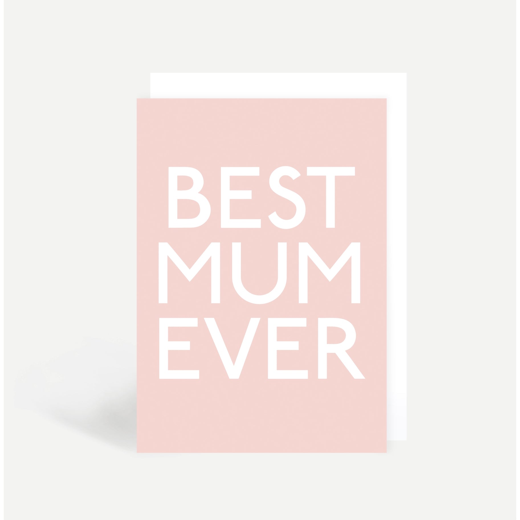 Best Mum Ever Greetings Card