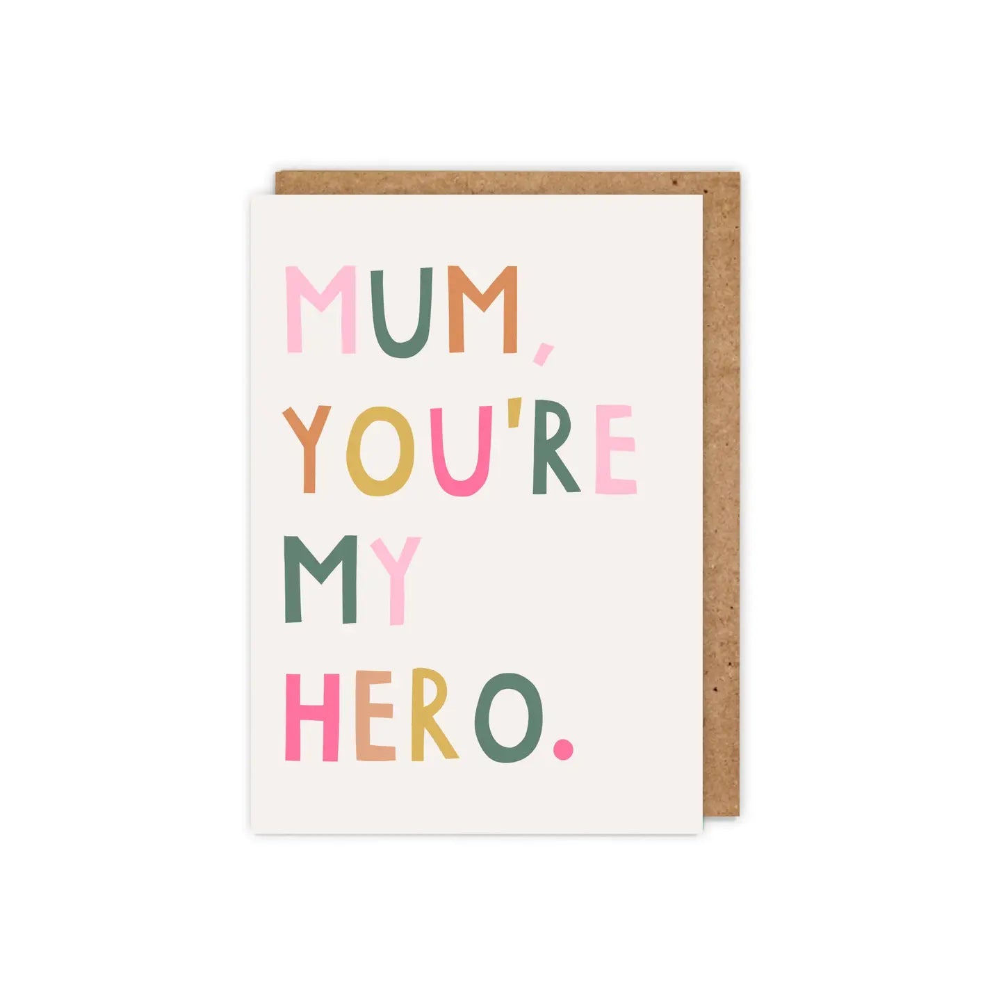 Mum, You're My Hero Card