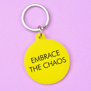 Embrace the Chaos Keytag
