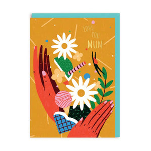 Love You Mum Flower Hands Greeting Card