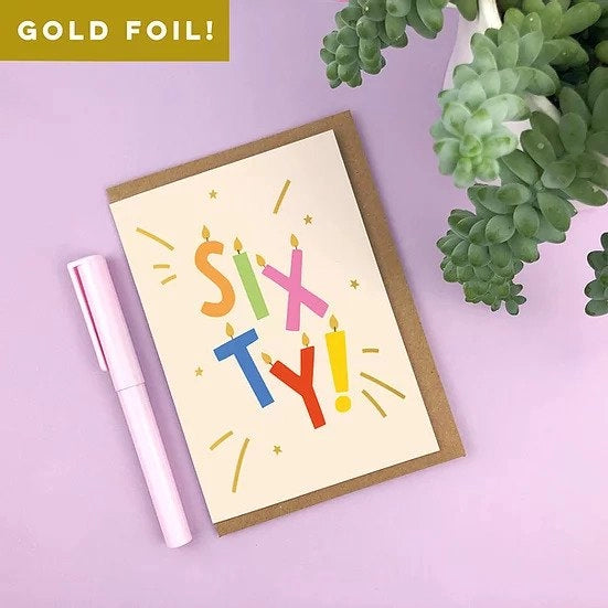 Gold Foiled 'sixty!' Letter Candles 60th Age Birthday Card
