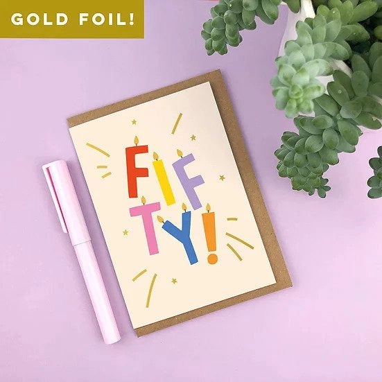 Gold Foiled 'fifty!' Letter Candles 50th Age Birthday Card